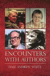 Dale Andrew White - Encounters with Authors, Häftad