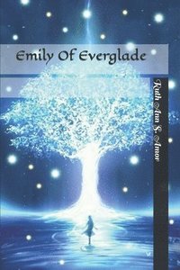 bokomslag Emily Of Everglade