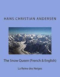 bokomslag The Snow Queen (French & English): La Reine des Neiges