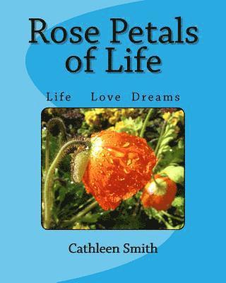 Rose Petals of Life: Rose Petals of Life 1