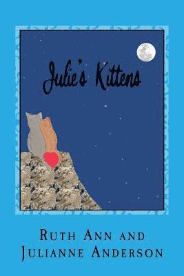 Julie's Kittens: The Challenge 1