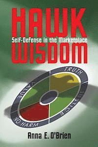 bokomslag Hawk Wisdom: Self-Defense in the Market Place