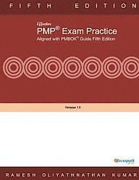 Effective PMP Exam Practice Aligned with PMBOK Fifth Edition 1