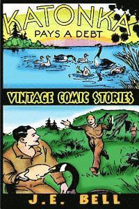 Katonka Pays a Debt