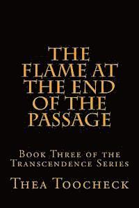 The Flame at the End of the Passage 1