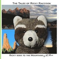 bokomslag Ricky goes to the Mountains: Ricky goes to Mt Evans, Pikes Peak, Colorado Springs, Garden of the Gods, and Grand Teton National Park