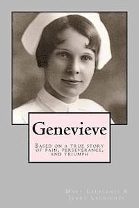 bokomslag Genevieve: Based on a True Story of Pain, Perseverance, and Triumph