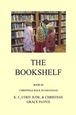 Christian Grace Floyd, Cody Jude Floyd - The Bookshelf: Christmas back in Savannah, Häftad