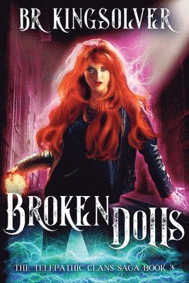 Br Kingsolver, BR Kingsolver - Broken Dolls, Häftad