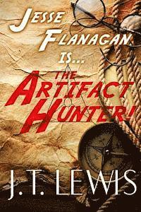 J. T. Lewis - The Artifact Hunter, Häftad