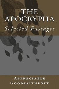 bokomslag The Apocrypha: Selected Passages