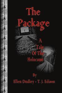 bokomslag The Package. A tale of the Holocaust.