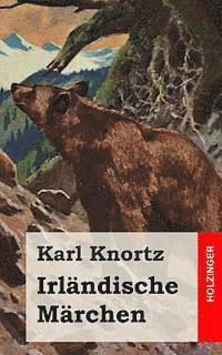 Karl Knortz - Irländische Märchen, Häftad