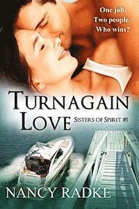 bokomslag Turnagain Love: Sisters of Spirit #1