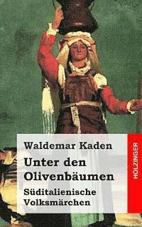 bokomslag Unter den Olivenbäumen