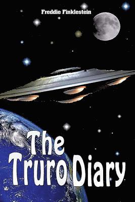 The Truro Diary: A SciFi/Fantasy Novel 1