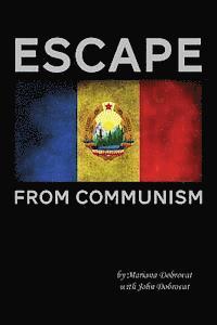 bokomslag Escape From Communism