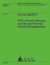 bokomslag Food Safety: FDA's Food Advisory and Recall Process Needs Strengthening