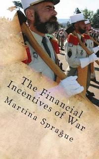 bokomslag Financial Incentives of War
