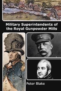 bokomslag Military Superintendents of the Royal Gunpowder Mills