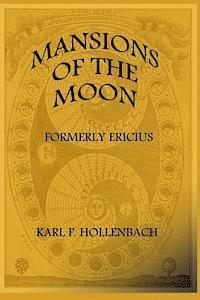 bokomslag Mansions Of The Moon: (formerly Ericius)