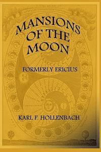 bokomslag Mansions Of The Moon: (formerly Ericius)