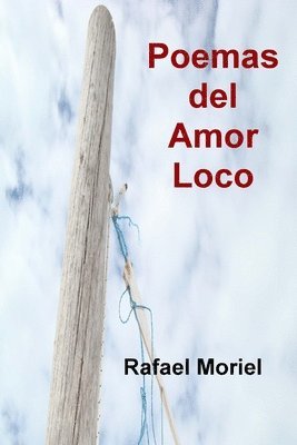 bokomslag Poemas del Amor Loco