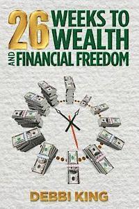 bokomslag 26 Weeks to Wealth and Financial Freedom