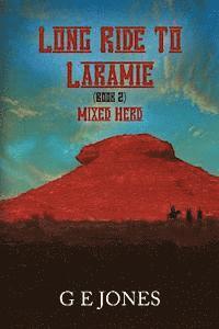 bokomslag Long Ride To Laramie (book 2) Mixed Herd