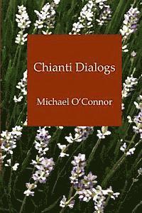 Michael O'Connor - Chianti Dialogs, Häftad