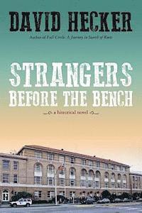 Strangers Before the Bench 1