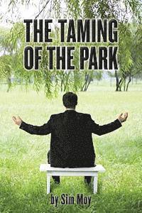 bokomslag The Taming of the Park