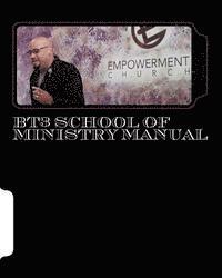 bokomslag BT3 School of Ministry Manual: Fit, Function & Flow