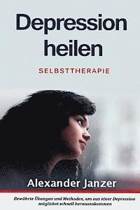 Depression heilen: Selbsttherapie 1