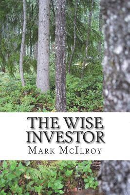 The Wise Investor 1