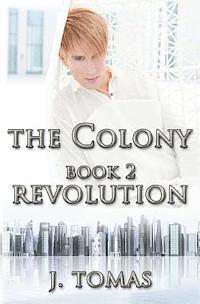 J Tomas, J. Tomas - Colony Book 2, Häftad