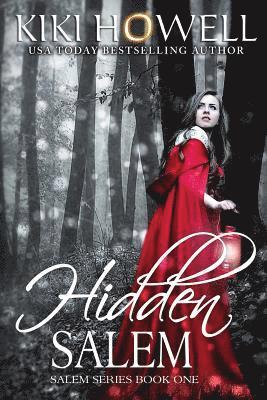 Kiki Howell - Hidden Salem, Häftad
