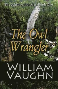 bokomslag The Owl Wrangler