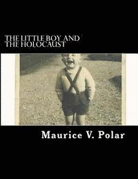 bokomslag The Little Boy and the Holocaust