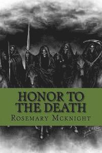 Honor To The Death: Trojgenmen 1