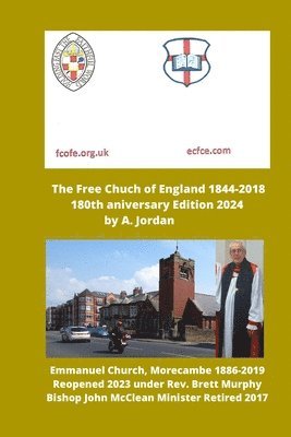 The Free Church of England 1844-2018 1