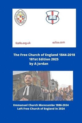 The Free Church of England 1844-2018 1