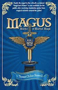 Magus, Master Of Martial Magic, Book II, Lessons for the Novice 1