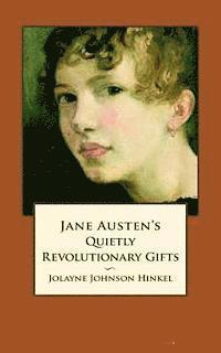 bokomslag Jane Austen's Quietly Revolutionary Gifts