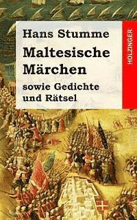 bokomslag Maltesische Märchen: sowie Gedichte und Rätsel