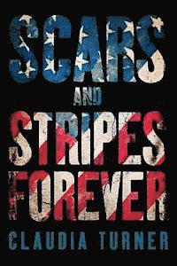 Scars and Stripes Forever 1