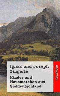 bokomslag Kinder und Hausmärchen aus Süddeutschland