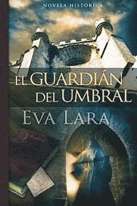 bokomslag El guardian del umbral