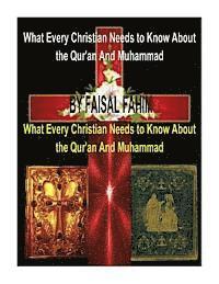 bokomslag What Every Christian Needs to Know About the Qur'an And Muhammad