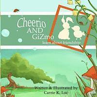 bokomslag Cheerio & Gizmo: learn about friendship